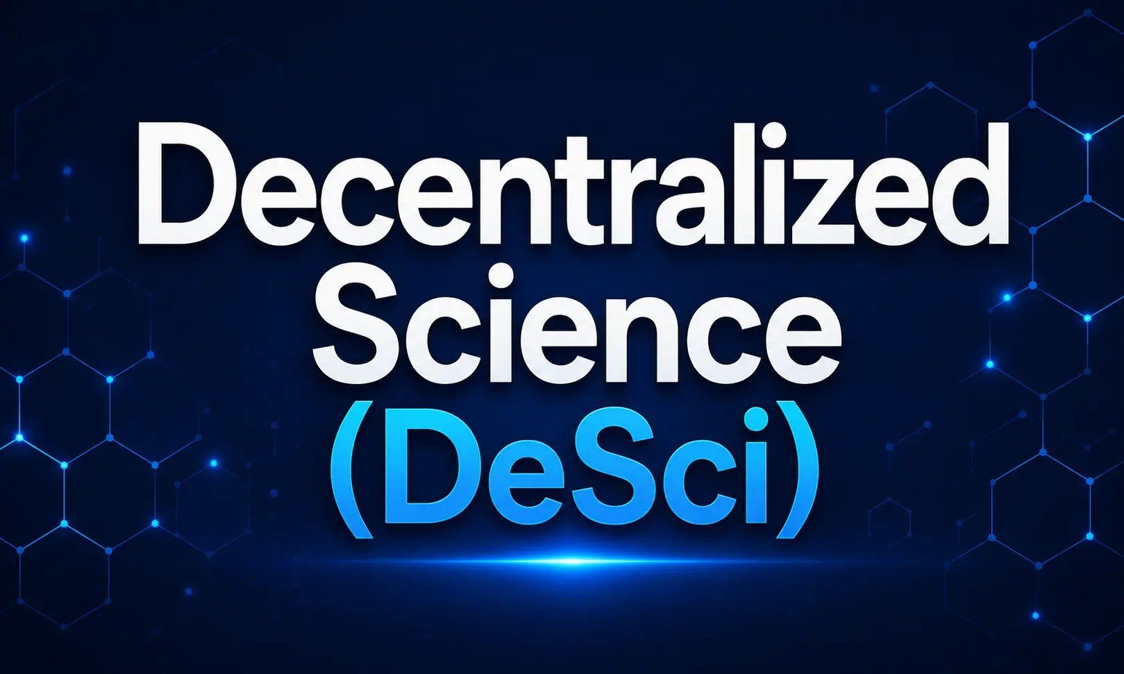 DeSci兴起：区块链如何重塑科研资助与协作模式