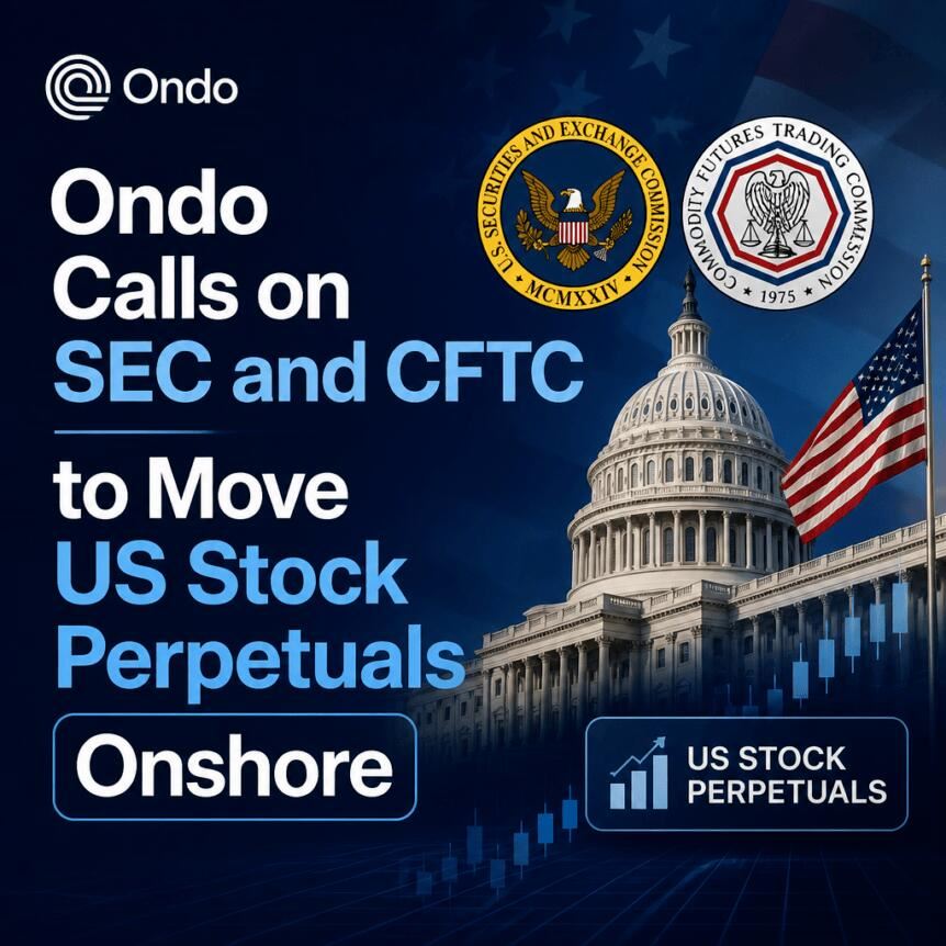Ondo Finance推动美股永续合约本土化：监管框架或迎关键突破